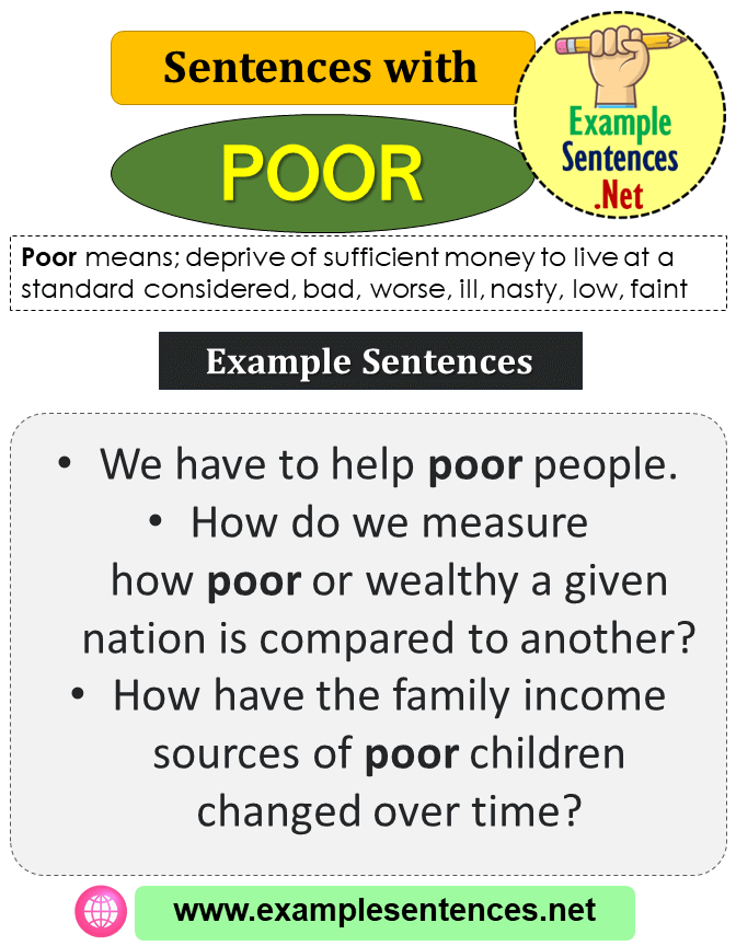 Sentences with Poor, Definition and Example Sentences Example Sentences