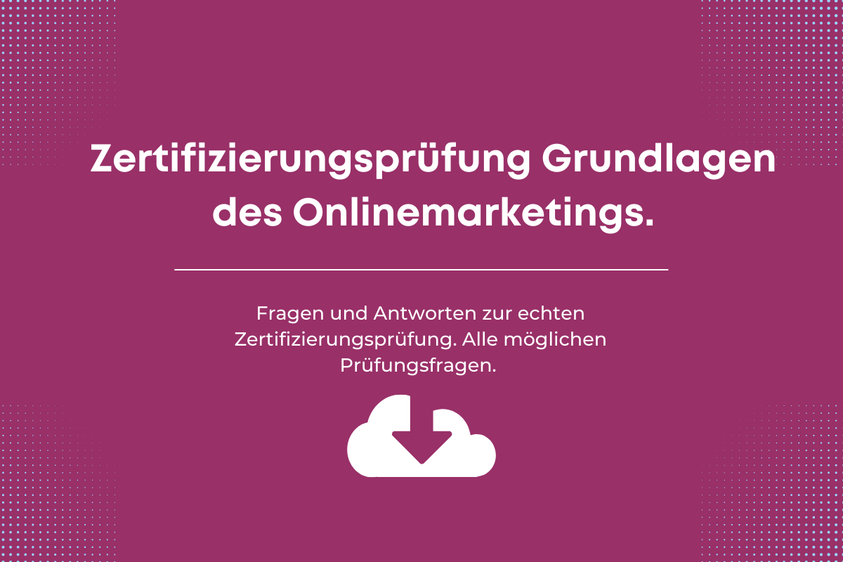 Zertifizierung grundlagen DES onlinemarketings ExamRoll