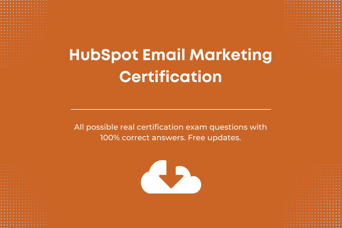 Hub Spot Email Marketing Certification Answers | Examroll