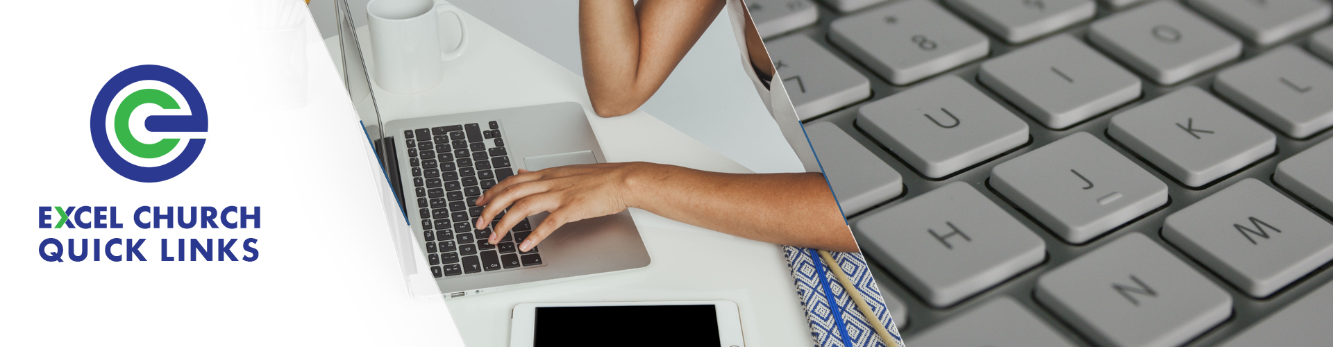 Excel ChurchQuick Links Excel Church