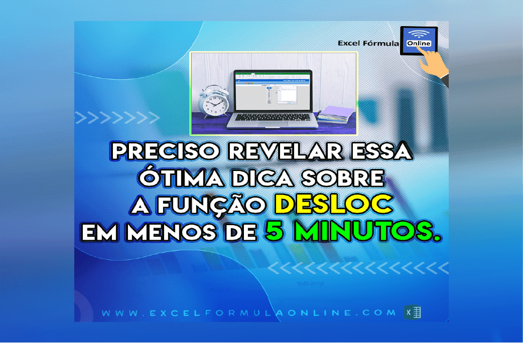 Desloc Preciso Revelar essa ótima dica sobre esta função!