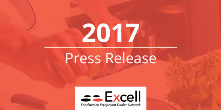 News Excell Foodservice Equipment Dealer Network