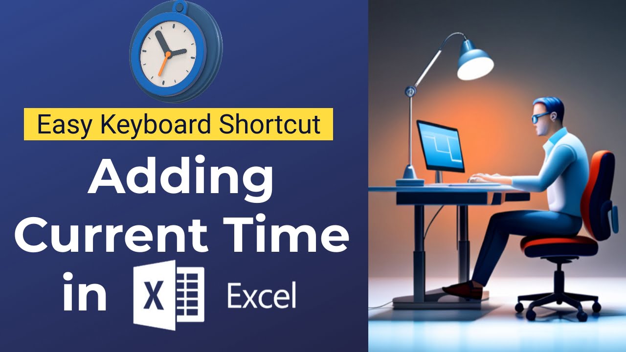 Easy Keyboard Shortcut for Adding the Current Time in Excel Excellopedia