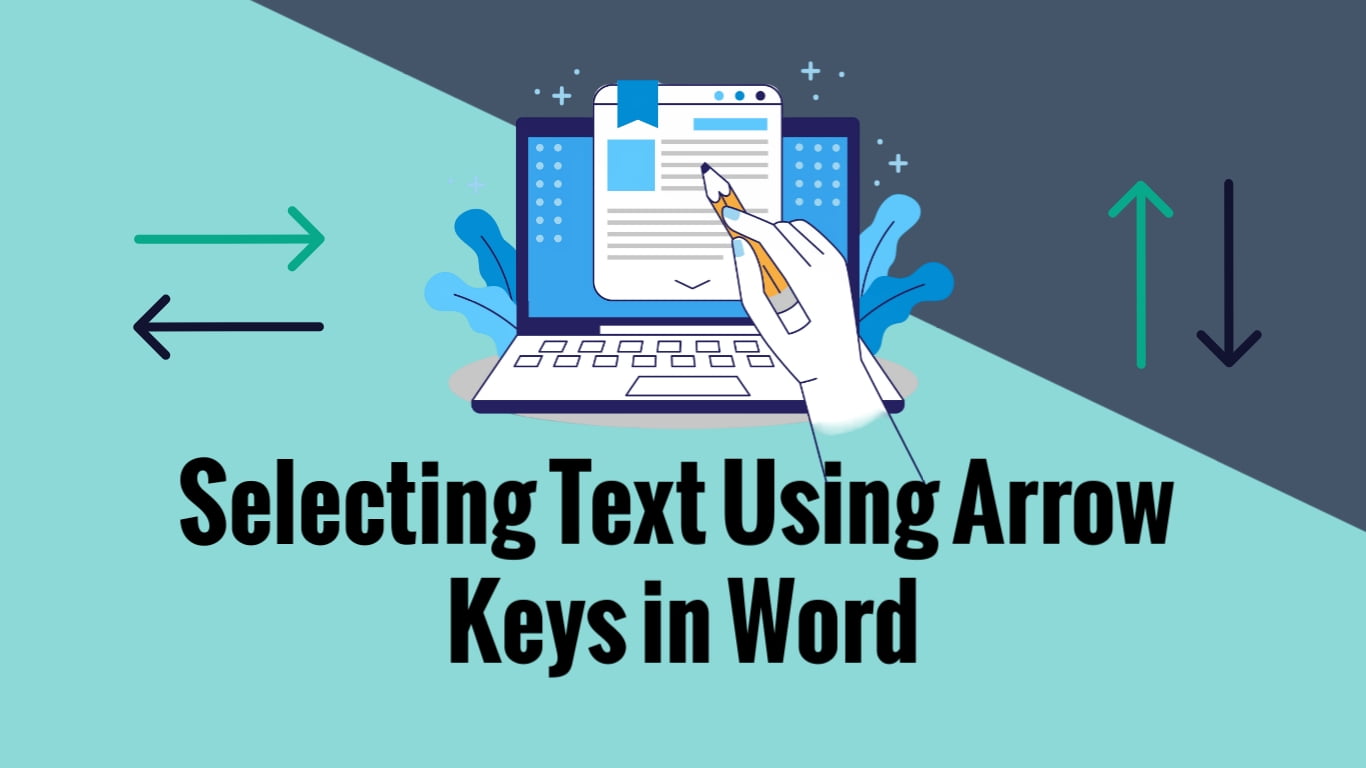 Selecting Text Using Arrow Keys in Microsoft Word Excellopedia