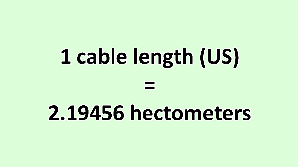 Convert Cable Length (US) to Hectometer ExcelNotes