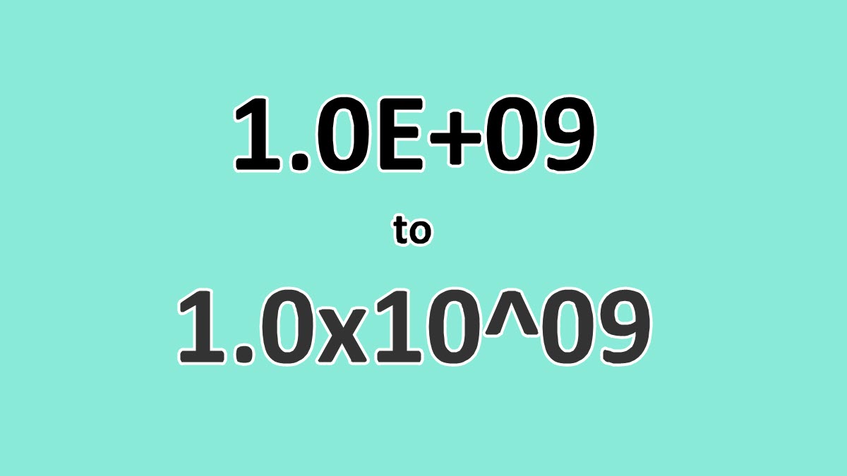 How to Convert Scientific Notation to x10 Format in Excel ExcelNotes