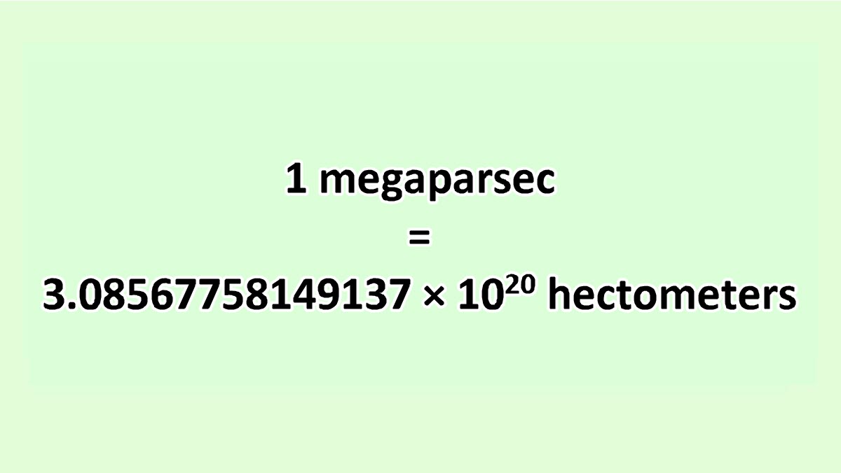 Convert Megaparsec to Hectometer ExcelNotes