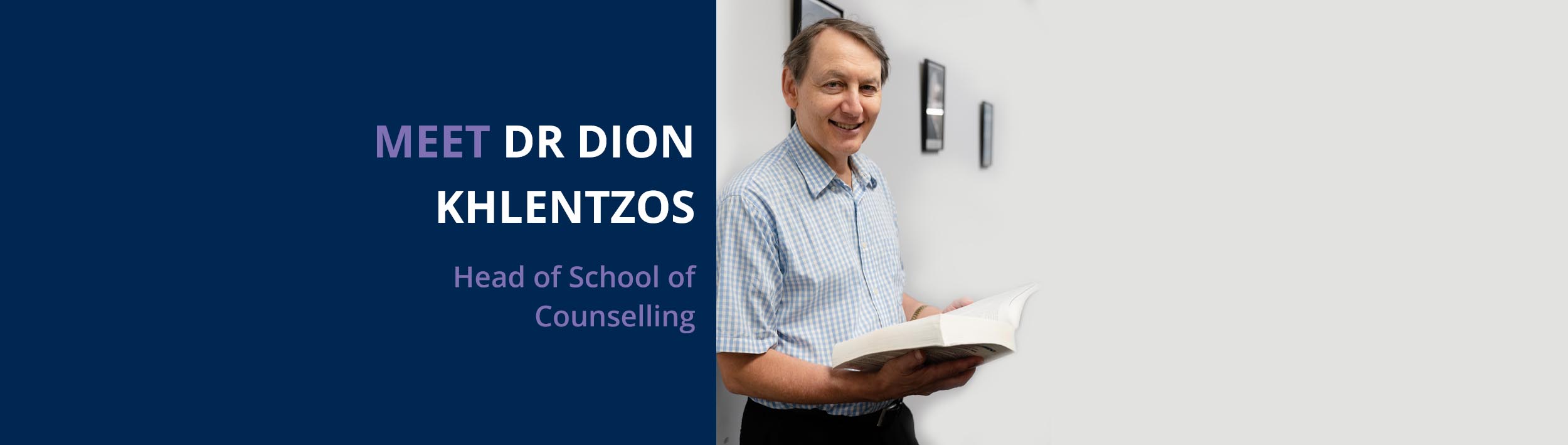 Meet Dr Dion Khlentzos, Head of School of Counselling at Excelsia