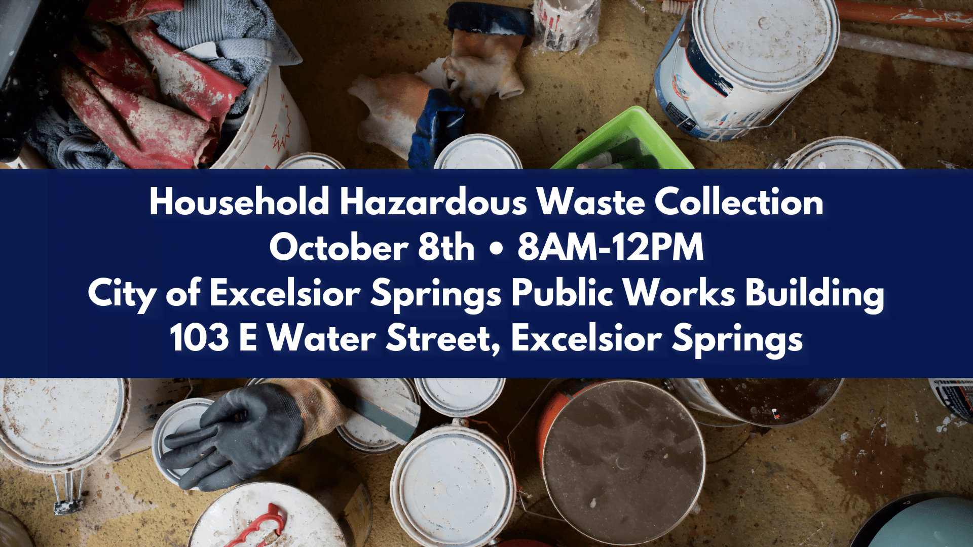 City of Excelsior Springs Hosts Household Hazardous Waste Collection