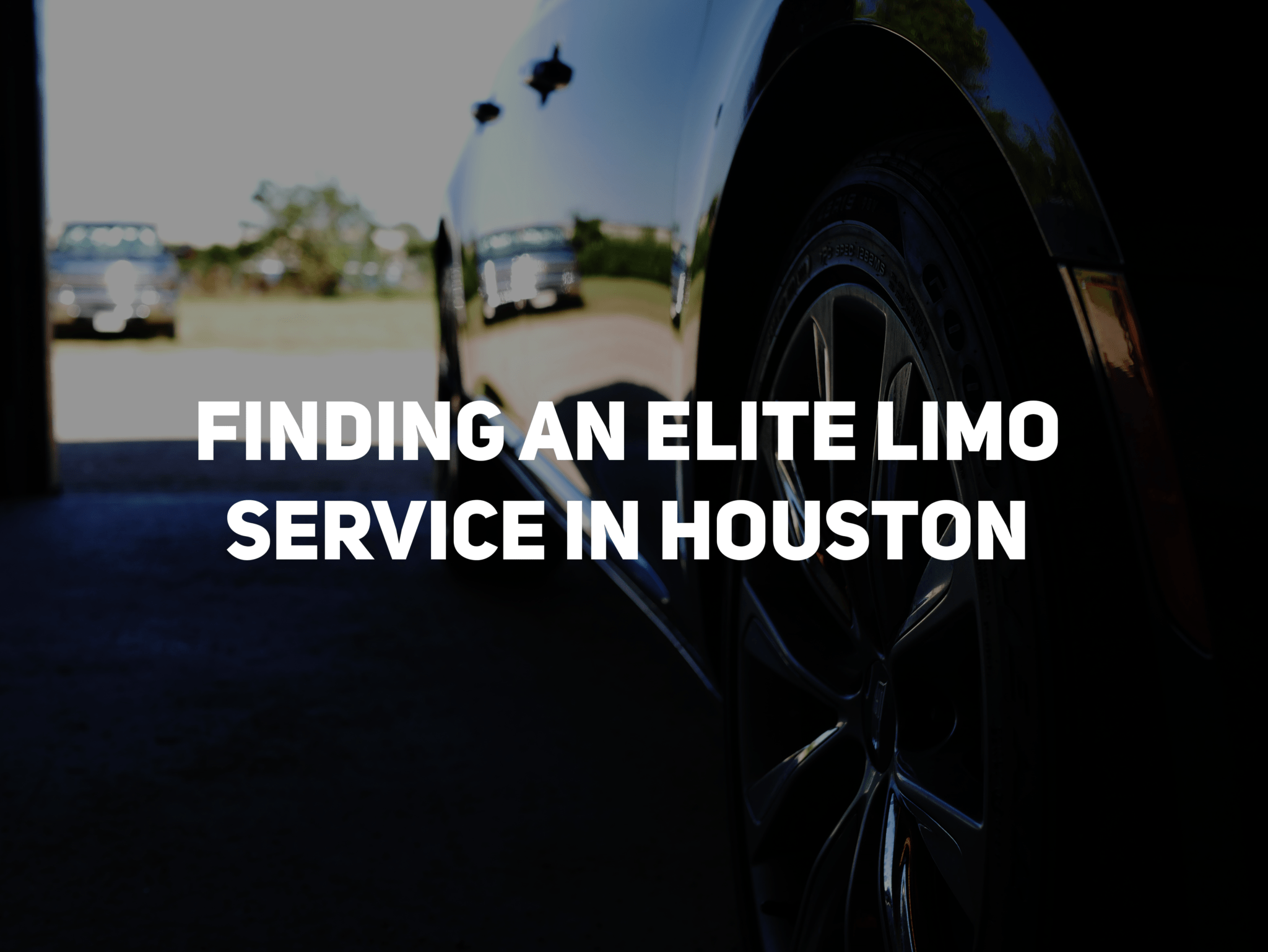 Finding An Elite Limo Service In Houston Excelsior Transportation