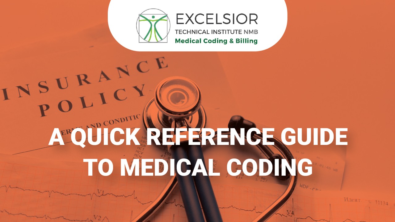 A Quick Reference Guide to Medical Coding Excelsior Technical Institute