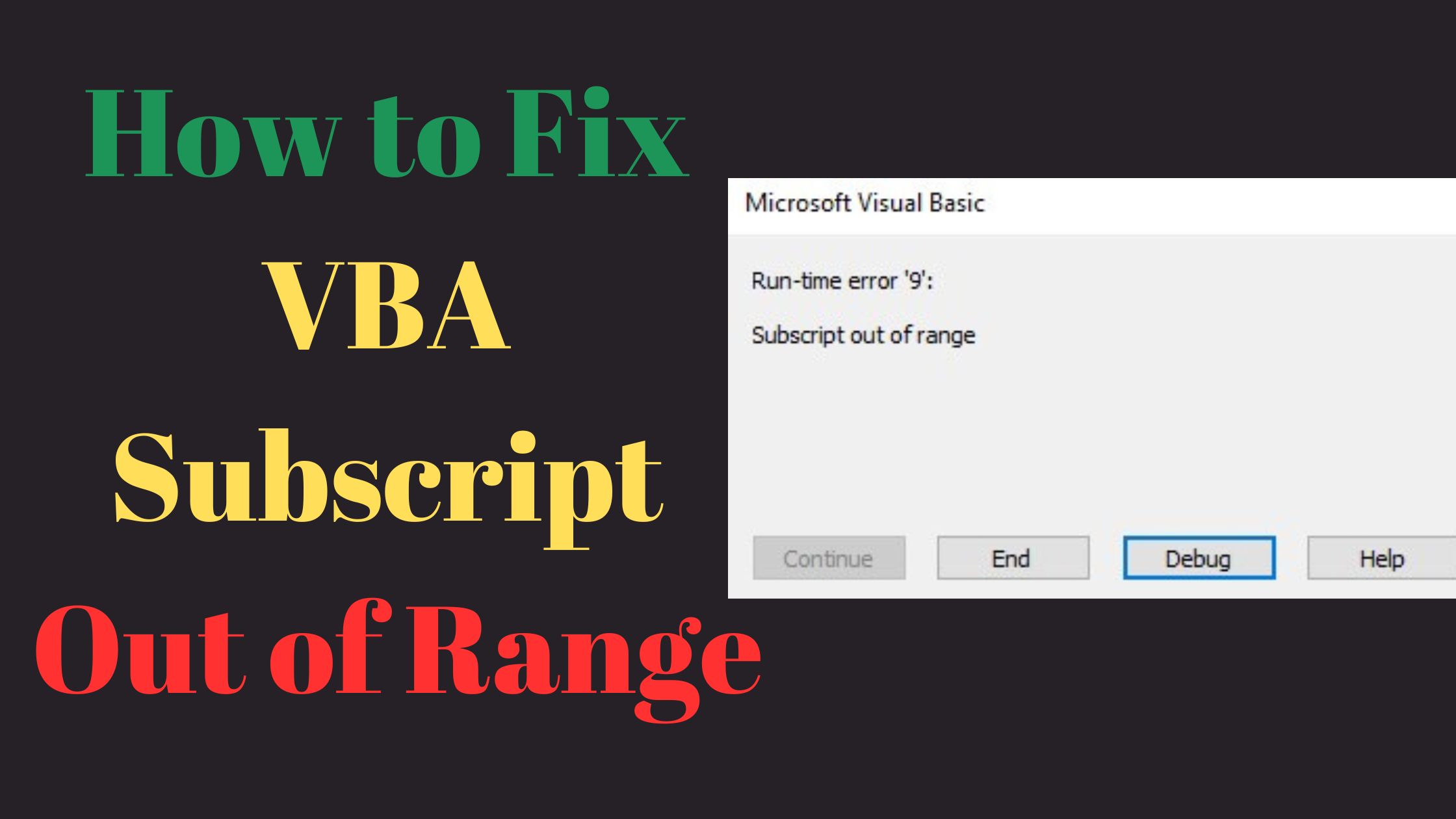 Run Time Error 9 VBA Subscript out of Range Excel Wizard
