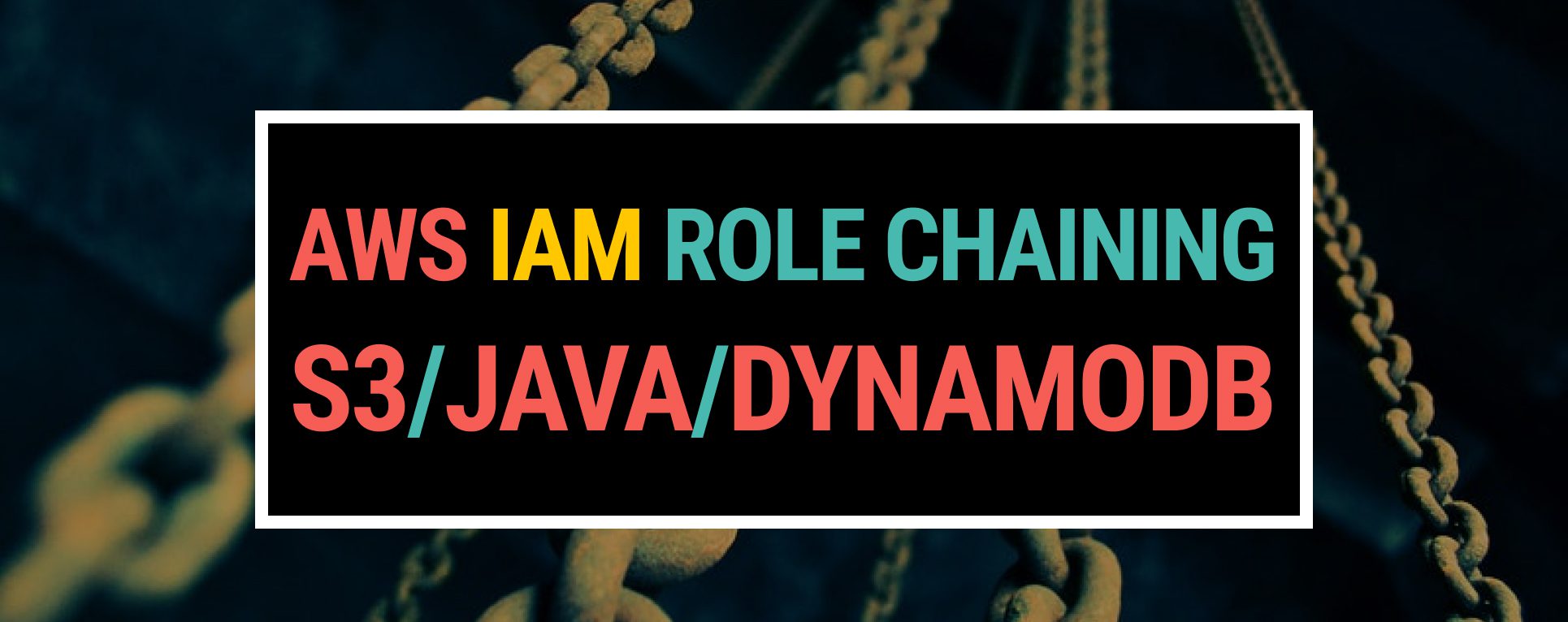 AWS IAM Role Chaining in Java DynamoDB, S3 Exceptionly