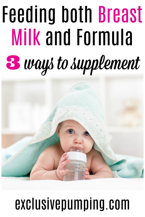Supplementing Breast Milk with Formula Exclusive Pumping