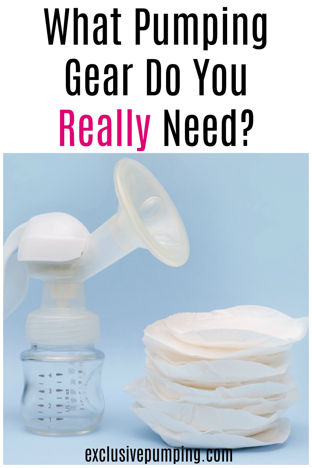 Best Breast Pumping Accessories Exclusive Pumping