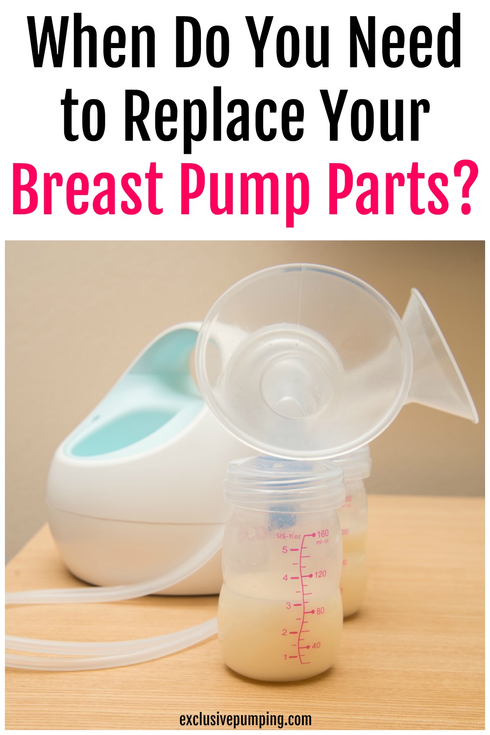 When to Replace Breast Pump Parts Exclusive Pumping
