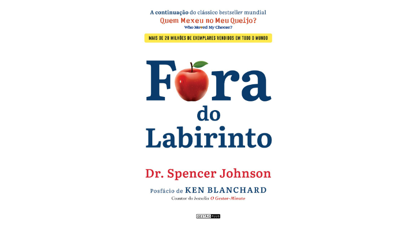 A sequela de “Quem Mexeu no Meu Queijo?” Executive Digest