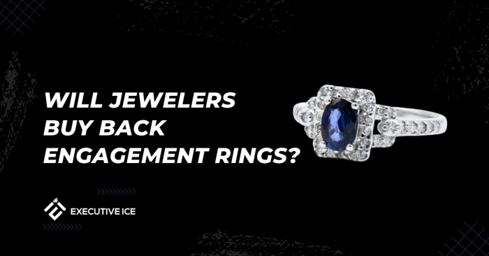 Will Jewelers Buy Back Engagement Rings? - Executive Ice Will kay jewelers buy back rings