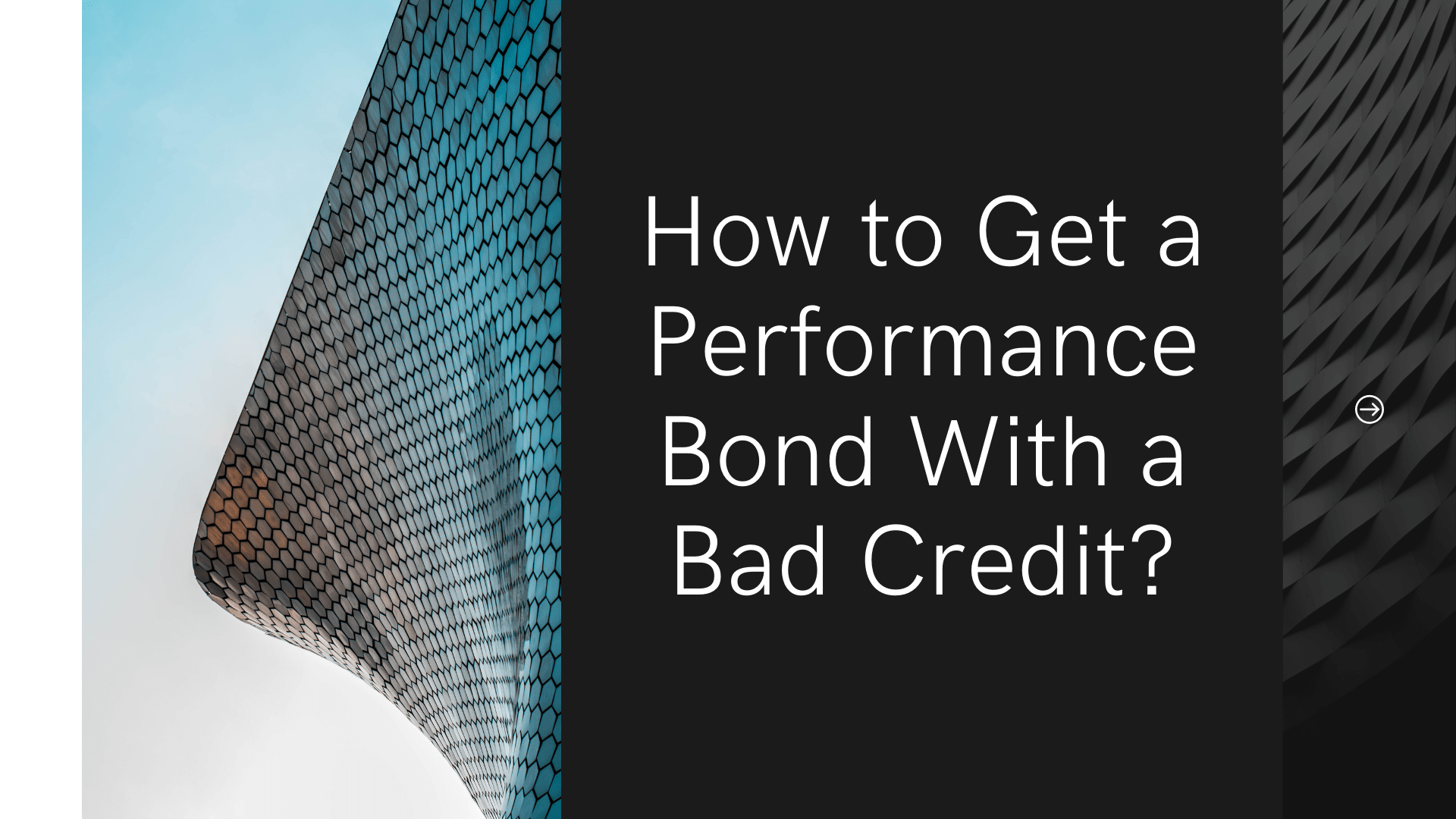 How to Get a Performance Bond With a Bad Credit?
