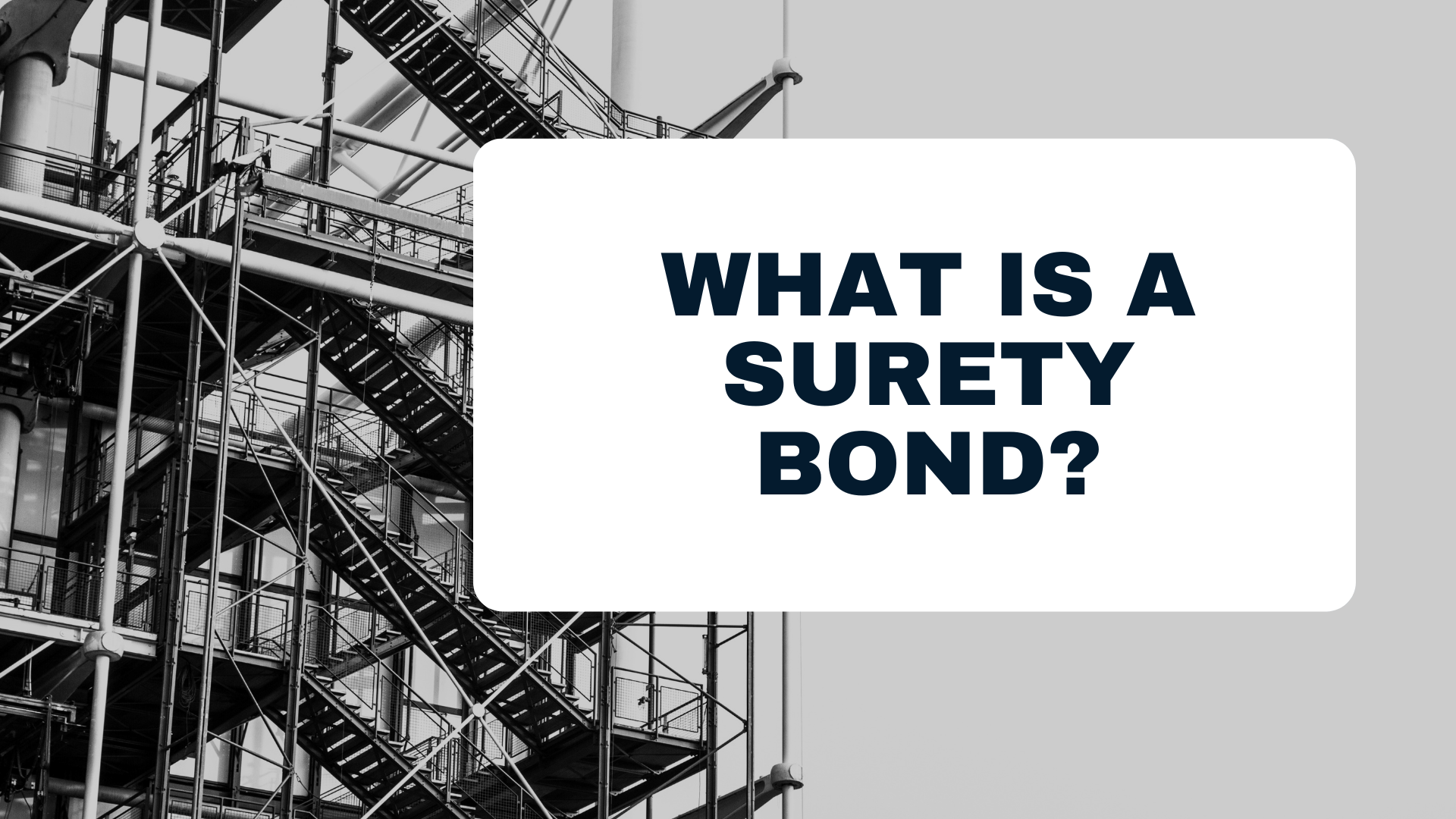 What Is A Surety Bond?