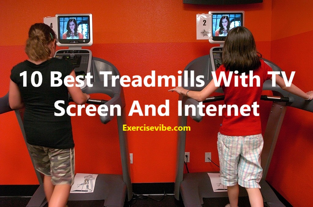 10 Best Treadmills With TV Screen And [2021]