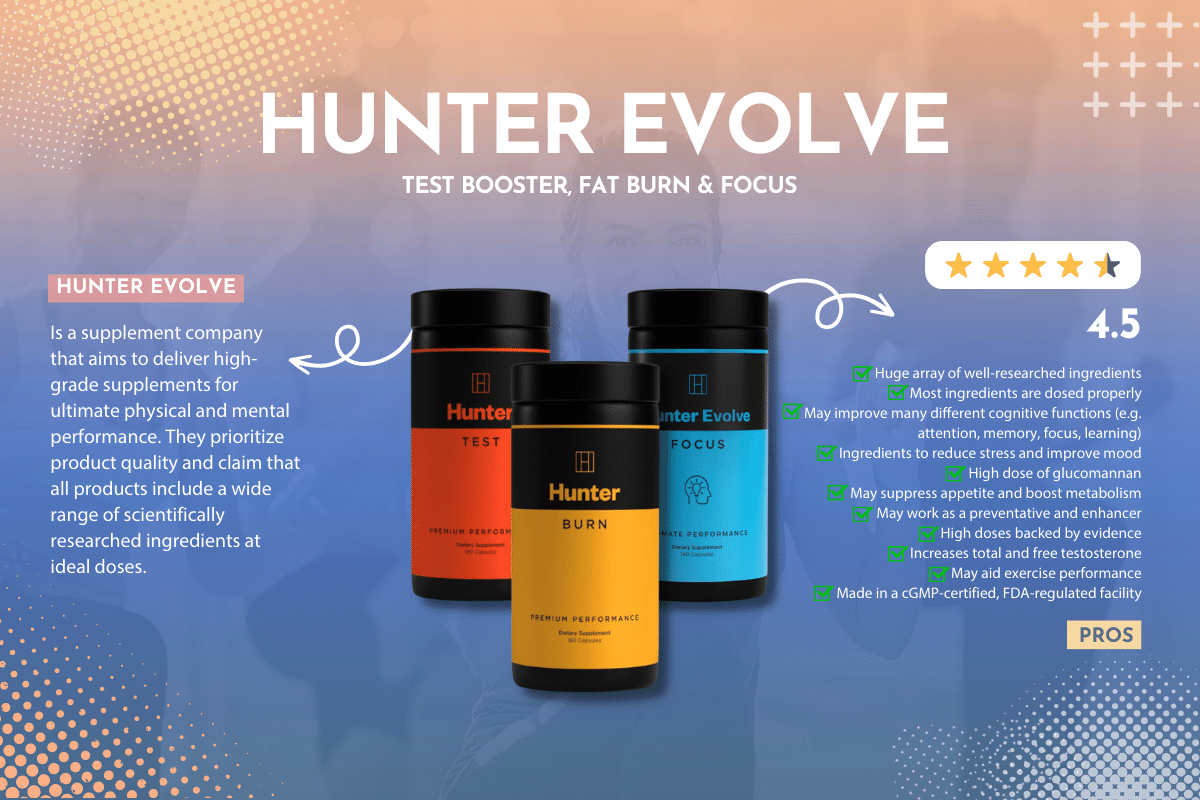 Hunter Evolve Reviews Focus, Fat Burn, And Test Booster Review