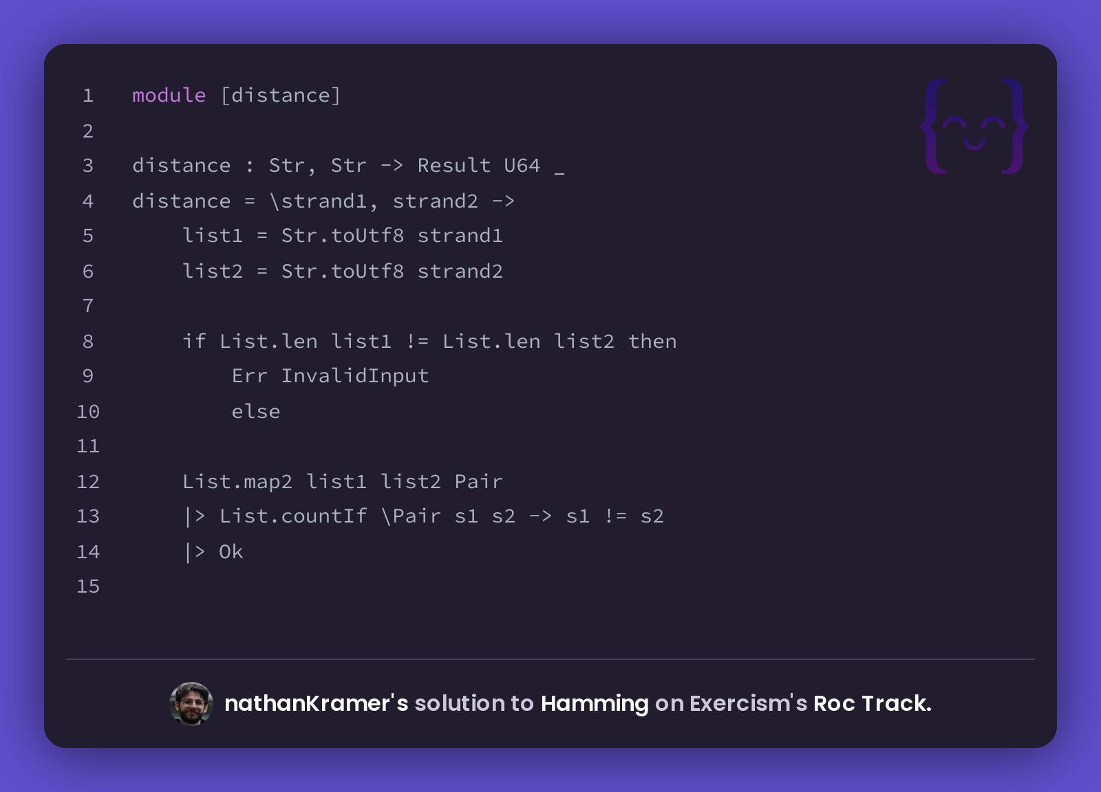 nathanKramer's solution for Hamming in Roc on Exercism