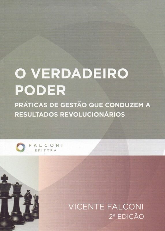 O Verdadeiro Poder (Vicente Falconi) EximiaCo