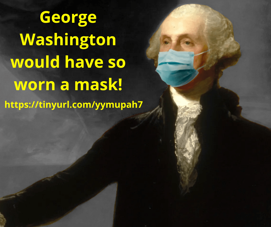 Would Washington wear a mask?