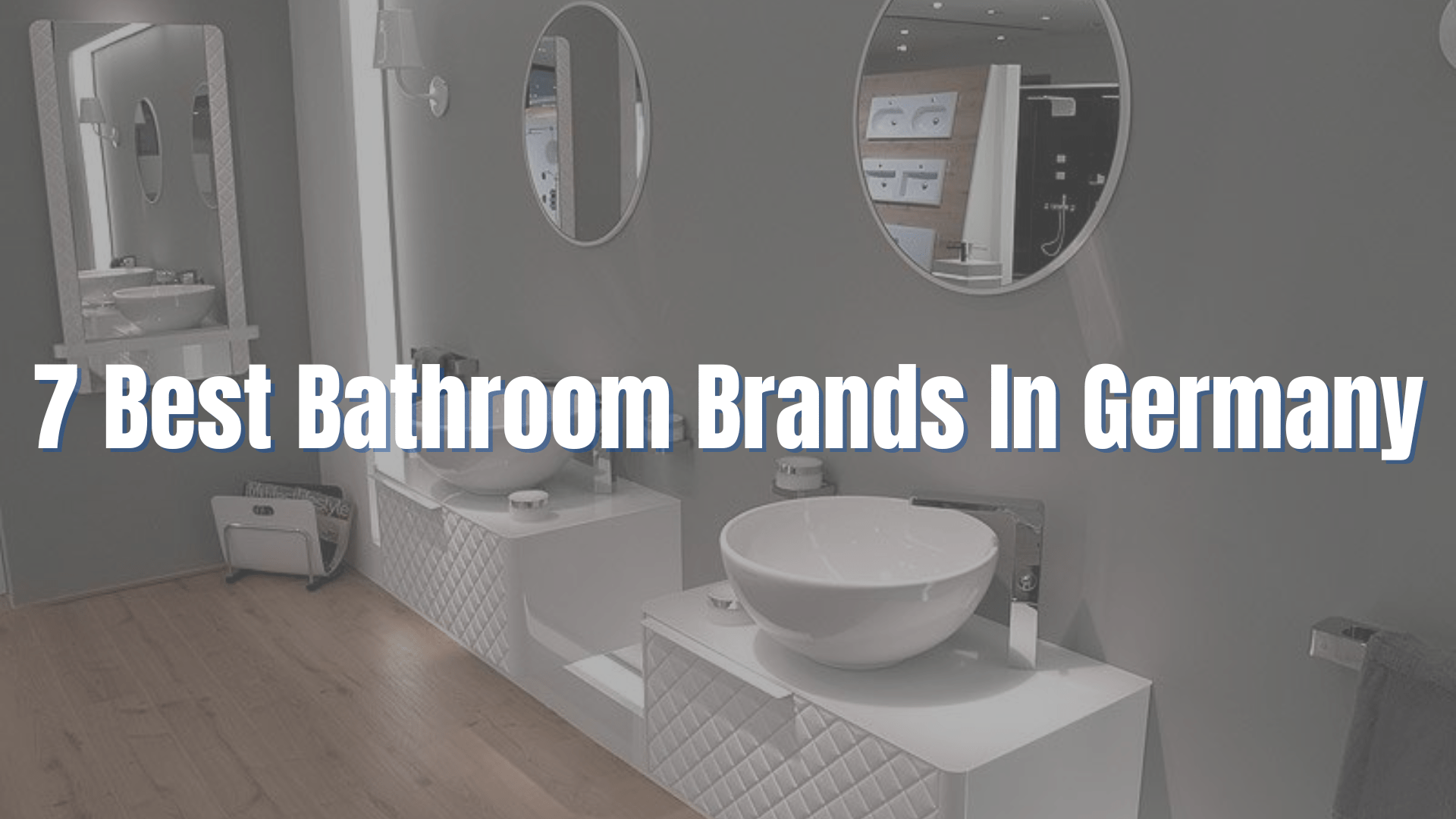 7 Best Bathroom Brands In Germany