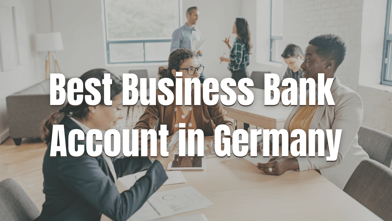 Best Business Bank Account in Germany