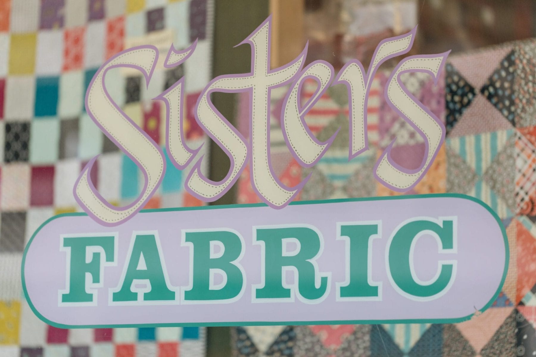 Sister's Quilt Shop Experience Chehalis