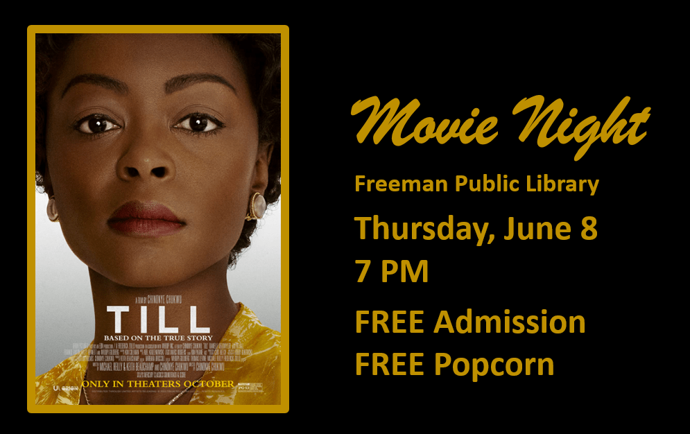 Movie Night at the Library “Till” Experience Freeman