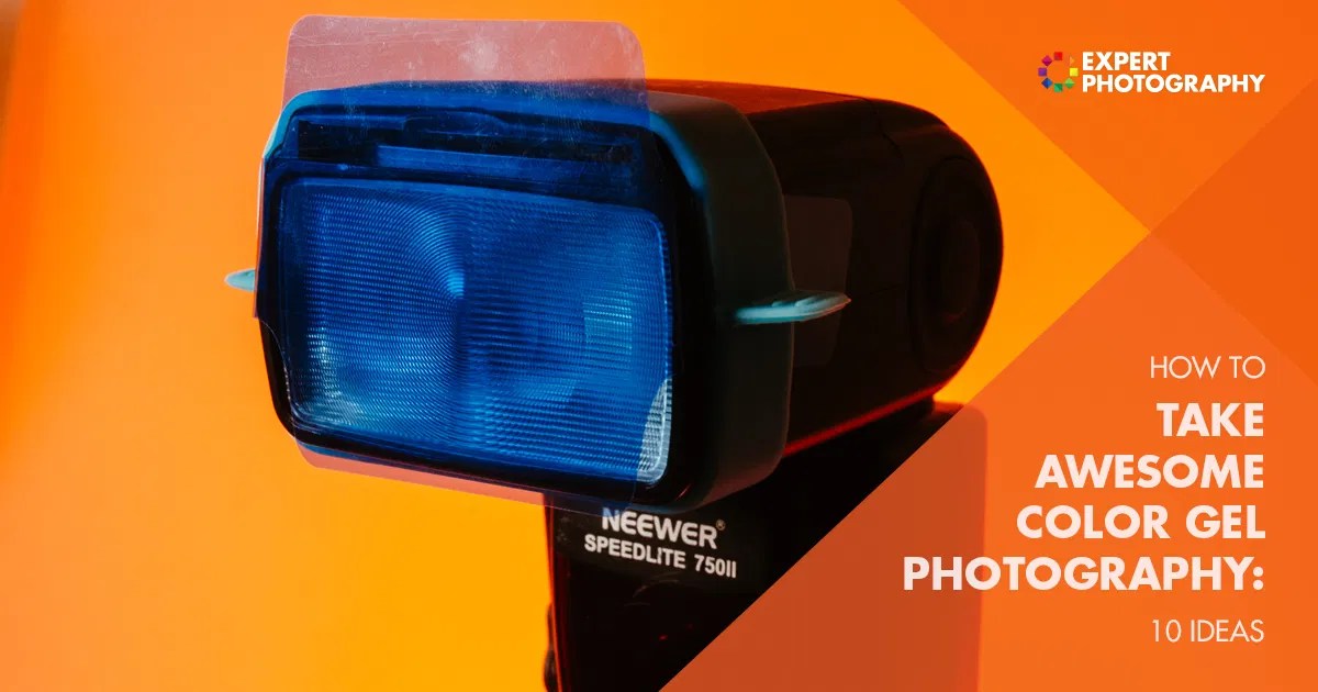 How to Take Awesome Color Gel Photography (Plus 10 Exciting Ideas!)