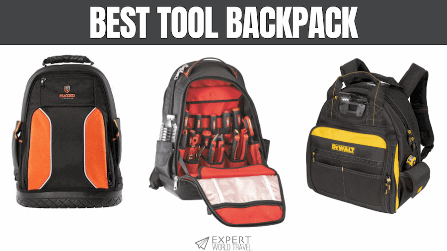 Best Tool Backpack in 2023 ⋆ Expert World Travel