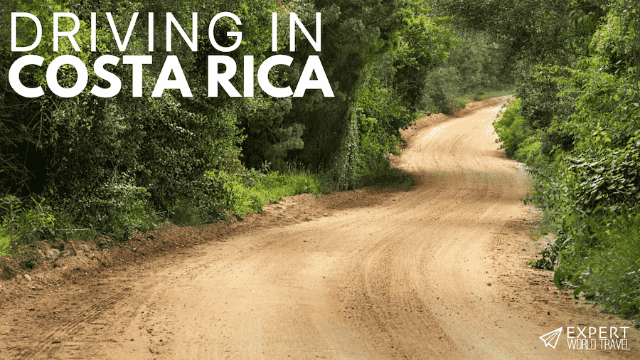 Driving In Costa Rica Know Before You Go ⋆ Expert World Travel