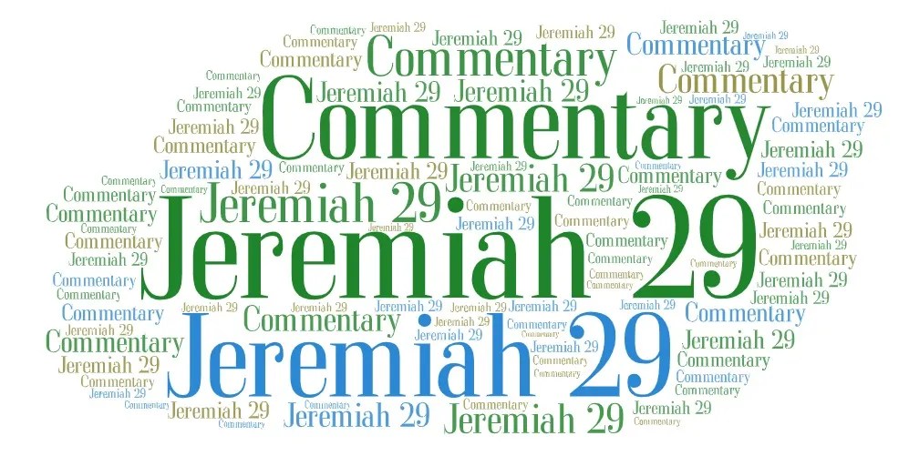 Jeremiah 29 Commentary Explaining The Book