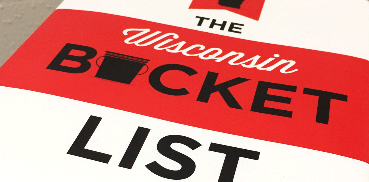 The Wisconsin Bucket List Author Shares Travel Experiences Explore