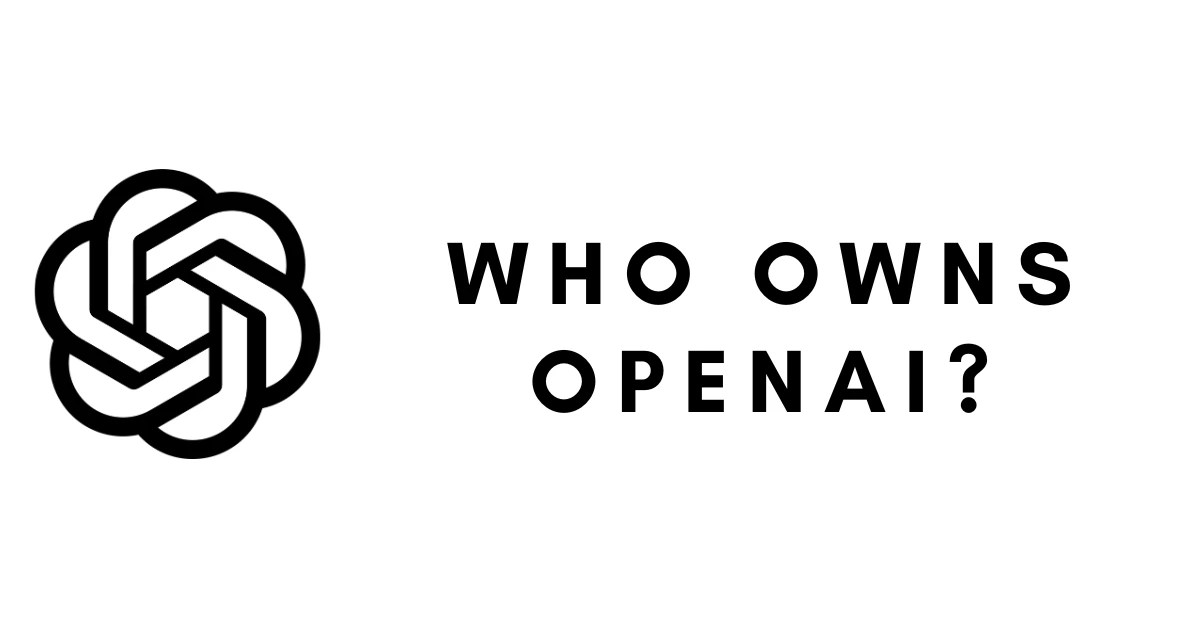 Who Owns OpenAI?