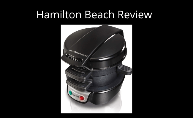 Hamilton Beach Review - Professional Sandwich - Explore Modern World