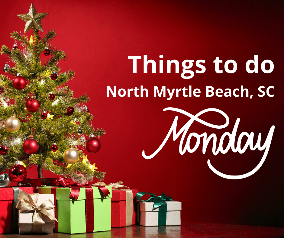 Monday before Christmas in NMB North Myrtle Beach Explore NMB