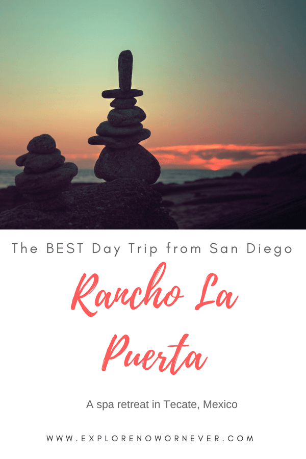 Girl's Day Out A Saturday at Rancho La Puerta Explore Now Or Never