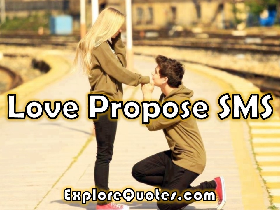 Love Propose Sms, Love Propose Messages For Him And Her WhatsApp