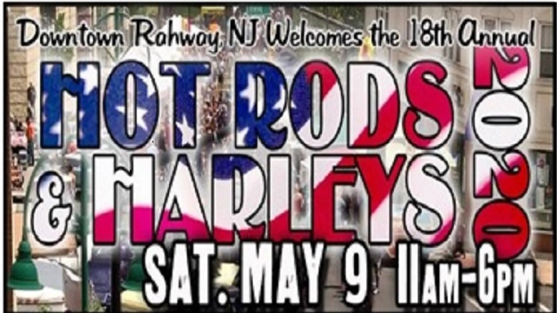 18th Annual Hot Rods & Harleys Rahway Explore Union County