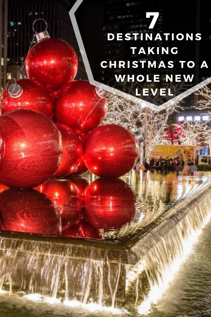Travelocity 7 Destinations Taking Christmas To A Whole New Level