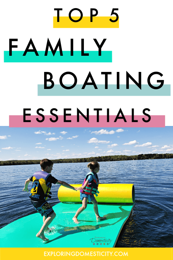 Family Boating Create lasting memories ⋆ Exploring Domesticity