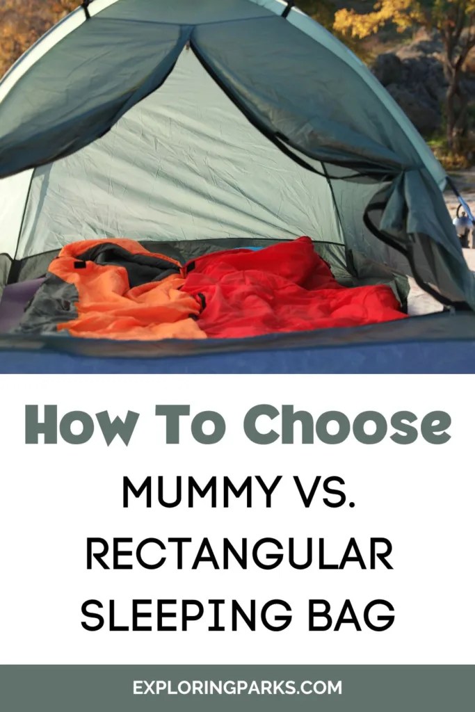 How To Choose Rectangular Vs. Mummy Sleeping Bag Exploring Parks