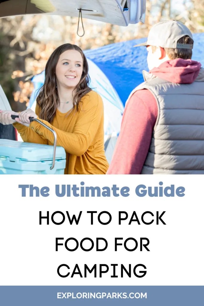The Ultimate Guide To Pack Food For Camping (How To) Exploring Parks