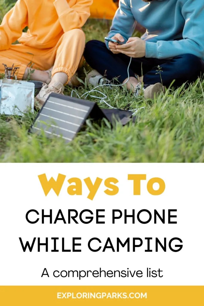 Easy Ways To Charge Phone & Devices While Camping Exploring Parks