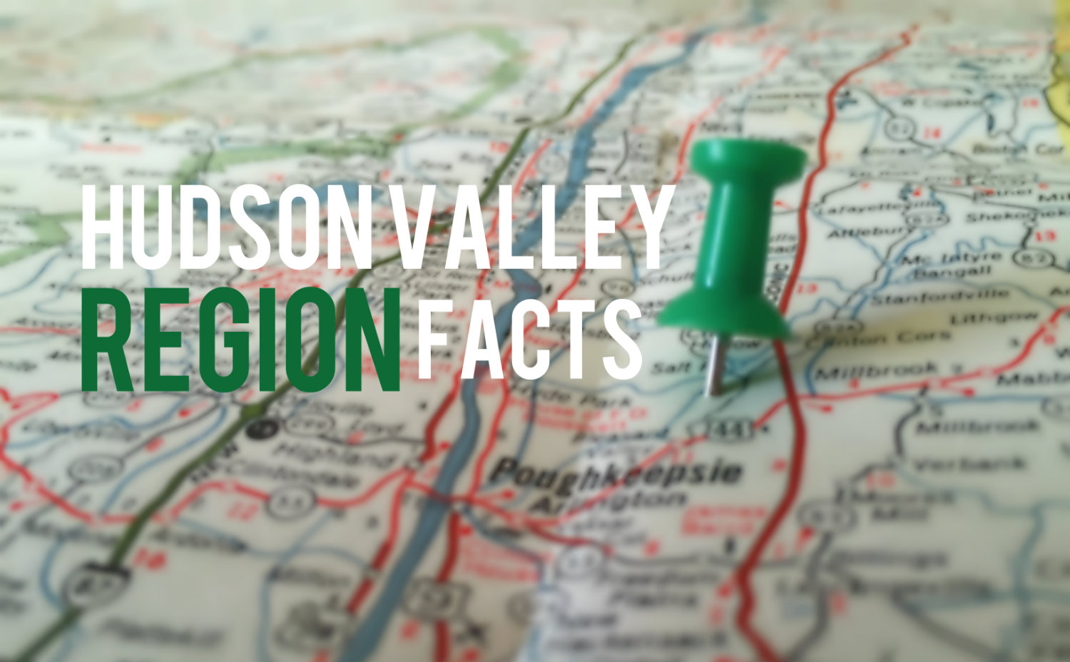 Hudson Valley Region Facts